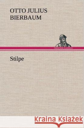 Stilpe Bierbaum, Otto Julius 9783847243960