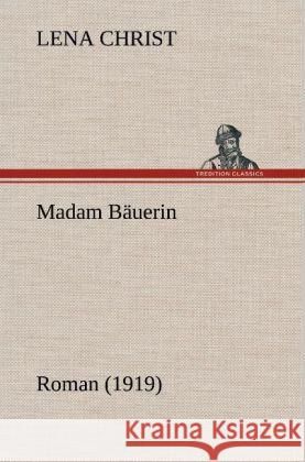 Madam Bäuerin Christ, Lena 9783847245292