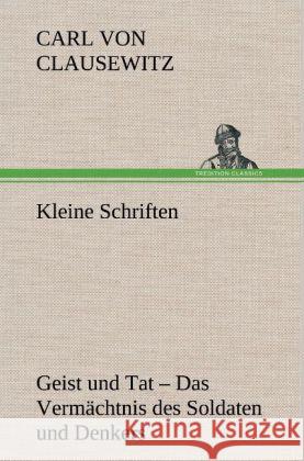 Kleine Schriften Clausewitz, Carl von 9783847245391