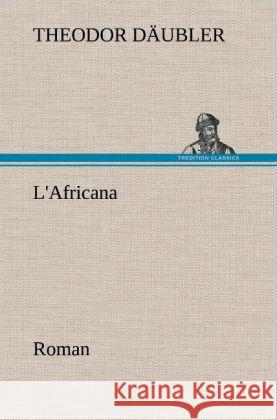 L'Africana Däubler, Theodor 9783847245971