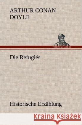 Die Refugiés Doyle, Arthur Conan 9783847246749