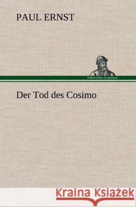 Der Tod des Cosimo Ernst, Paul 9783847247517