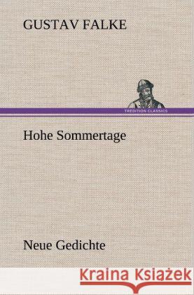 Hohe Sommertage Falke, Gustav 9783847248088