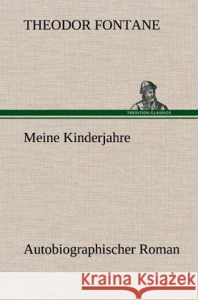 Meine Kinderjahre Fontane, Theodor 9783847248682