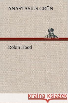 Robin Hood Grün, Anastasius 9783847250470