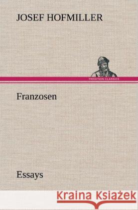 Franzosen Hofmiller, Josef 9783847252429