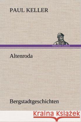 Altenroda Keller, Paul 9783847253563