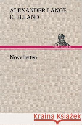 Novelletten Kielland, Alexander Lange 9783847253723