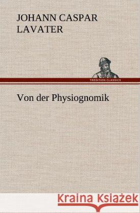 Von der Physiognomik Lavater, Johann C. 9783847255178