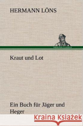 Kraut und Lot Löns, Hermann 9783847255666