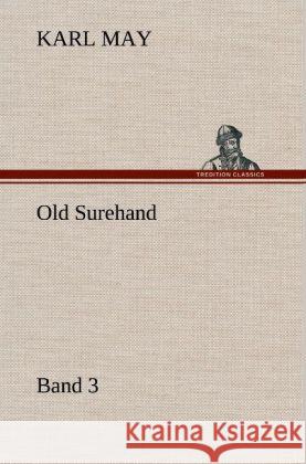 Old Surehand 3 May, Karl 9783847256731