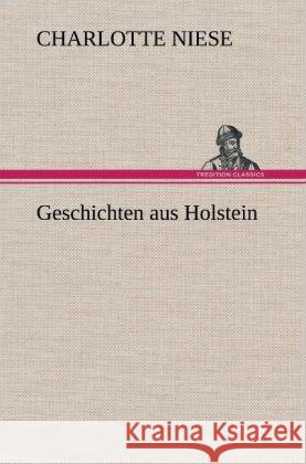 Geschichten Aus Holstein Charlotte Niese 9783847258070