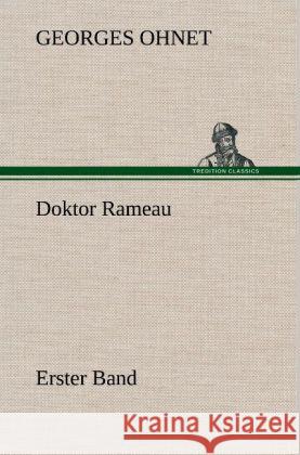 Doktor Rameau - Erster Band Ohnet, Georges 9783847258377