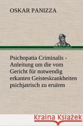 Psichopatia Criminalis Panizza, Oskar 9783847258605 TREDITION CLASSICS