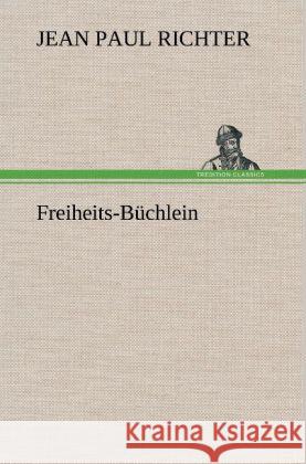 Freiheits-Büchlein Jean Paul 9783847258735