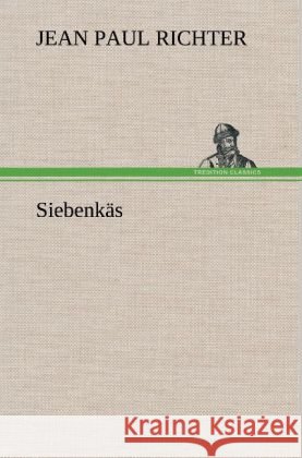 Siebenkäs Jean Paul Richter 9783847258841