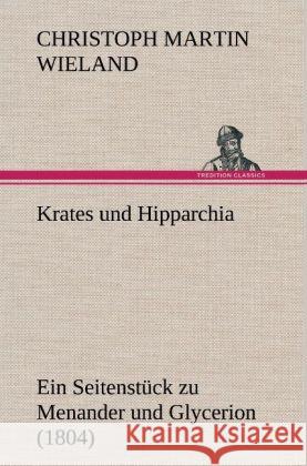 Krates und Hipparchia Wieland, Christoph Martin 9783847263753