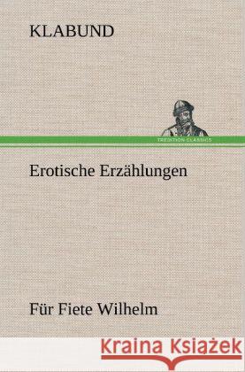 Erotische Erzählungen Klabund 9783847264576