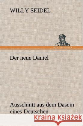 Der neue Daniel Seidel, Willy 9783847267034