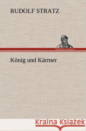 König und Kärrner Stratz, Rudolf 9783847267683