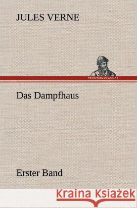 Das Dampfhaus -1 Verne, Jules 9783847268253