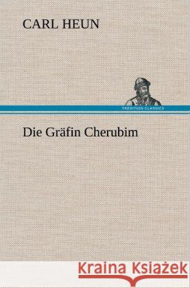 Die Gräfin Cherubim Heun, Carl 9783847269700