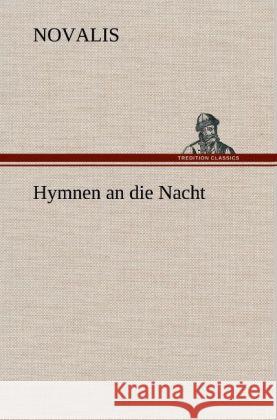 Hymnen an die Nacht Novalis 9783847270058