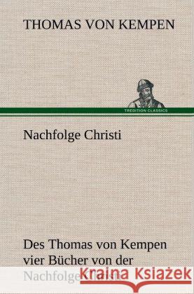 Nachfolge Christi Thomas von Kempen 9783847270324