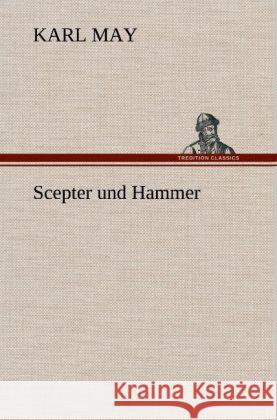 Scepter und Hammer May, Karl 9783847286226