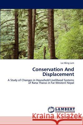 Conservation And Displacement Lai Ming Lam 9783847301493 LAP Lambert Academic Publishing