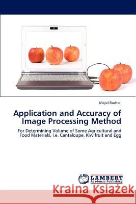 Application and Accuracy of Image Processing Method Majid Rashidi   9783847305033 LAP Lambert Academic Publishing AG & Co KG