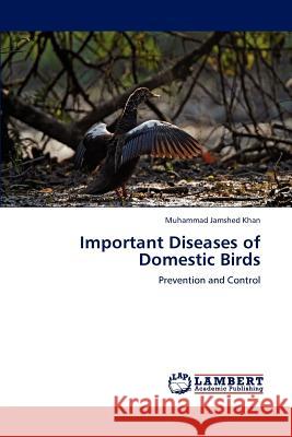 Important Diseases of Domestic Birds  9783847305200 LAP Lambert Academic Publishing AG & Co KG