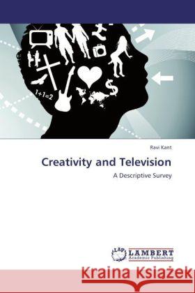 Creativity and Television Kant, Ravi 9783847307525