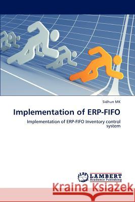 Implementation of Erp-Fifo  9783847308225 LAP Lambert Academic Publishing