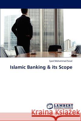 Islamic Banking & its Scope Mohammad Faisal, Syed 9783847309390