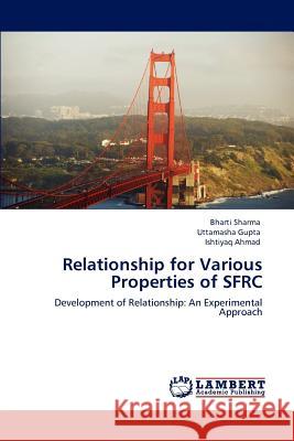 Relationship for Various Properties of SFRC Sharma, Bharti 9783847315520 LAP Lambert Academic Publishing AG & Co KG