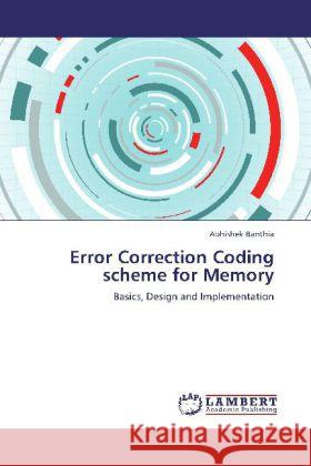 Error Correction Coding scheme for Memory Banthia, Abhishek 9783847316879