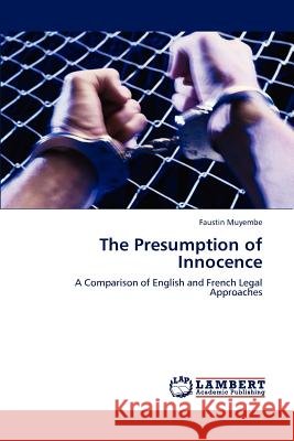The Presumption of Innocence Faustin Muyembe   9783847318316 LAP Lambert Academic Publishing AG & Co KG