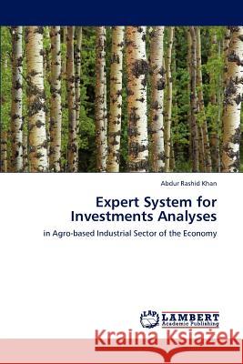 Expert System for Investments Analyses Abdur Rashid Khan 9783847323419