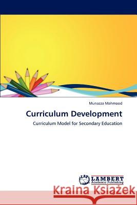 Curriculum Development Munazza Mahmood   9783847323433 LAP Lambert Academic Publishing AG & Co KG