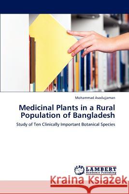 Medicinal Plants in a Rural Population of Bangladesh Mohammad Asadujjaman   9783847323952