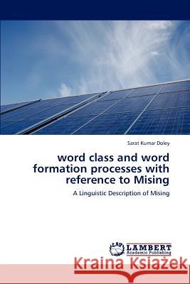 word class and word formation processes with reference to Mising Doley, Sarat Kumar 9783847324072