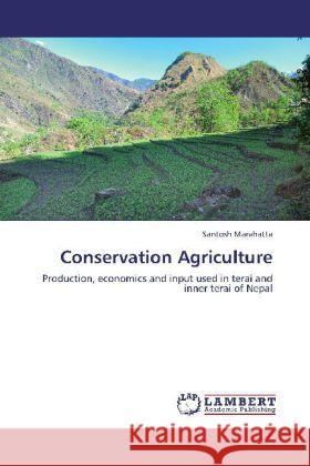 Conservation Agriculture Marahatta, Santosh 9783847334712