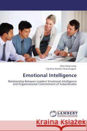 Emotional Intelligence Sang Long, Choi, Shanmugam, Cynthia Sharlini 9783847335351