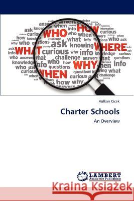 Charter Schools Volkan Cicek 9783847344797 LAP Lambert Academic Publishing