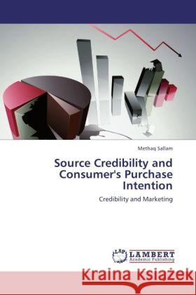 Source Credibility and Consumer's Purchase Intention Sallam, Methaq 9783847344810