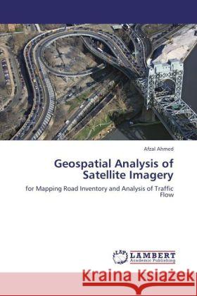 Geospatial Analysis of Satellite Imagery Afzal Ahmed 9783847345305