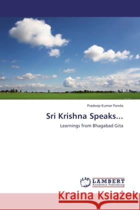 Sri Krishna Speaks... Panda, Pradeep Kumar 9783847349105 LAP Lambert Academic Publishing