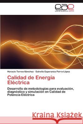 Calidad de Energía Eléctrica Torres-Sánchez Horacio 9783847352150