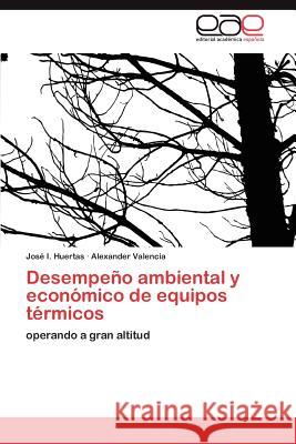 Desempeño ambiental y económico de equipos térmicos Huertas José I 9783847354031